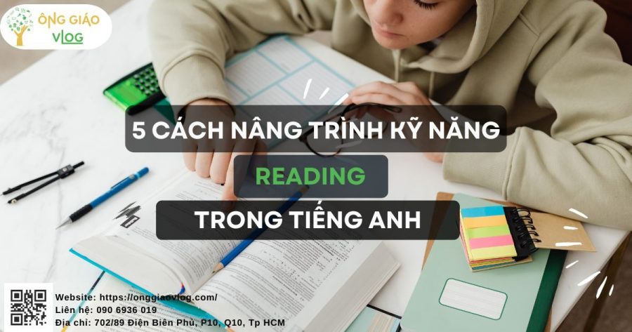 Cách cái thiện khả năng đọc hiểu tiếng Anh