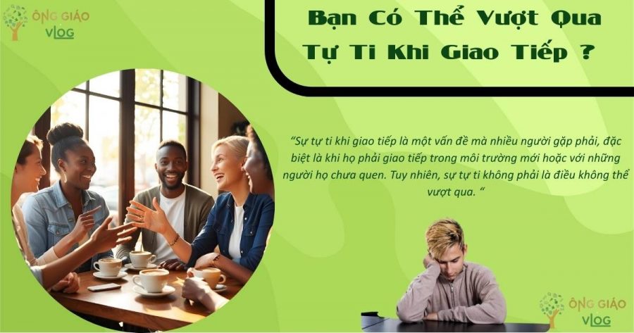 Ban Co The Vuot Qua Tu Ti Khi Giao Tiep